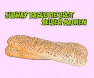 Subway Baguette Brot
